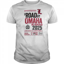 University of Louisville Baseball 2025 College World Series The Road To Omaha shirt