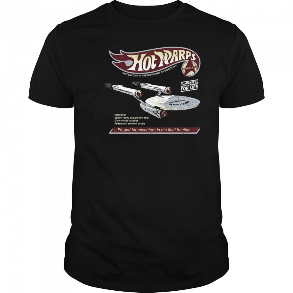 Warps Forged For Adventure In The Final Frontier Shirt