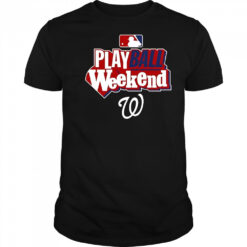 Washington Nationals Play Ball Weekend T-Shirt