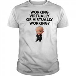 Working virtually or virtually working shirt