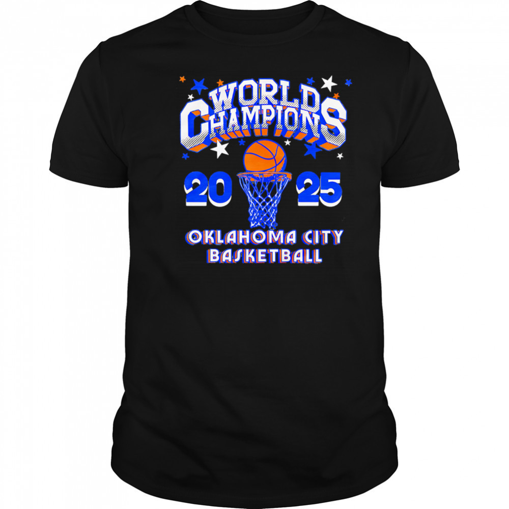 World Champs Stars 2025 Oklahoma City Basketball shirt