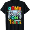 Game On 1st Grade Back To School 1st Grade Level Unlocked T-Shirt