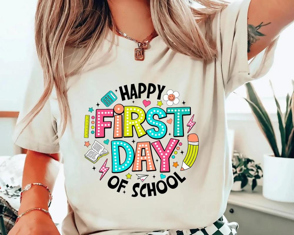 Happy First Day Of School Shirt