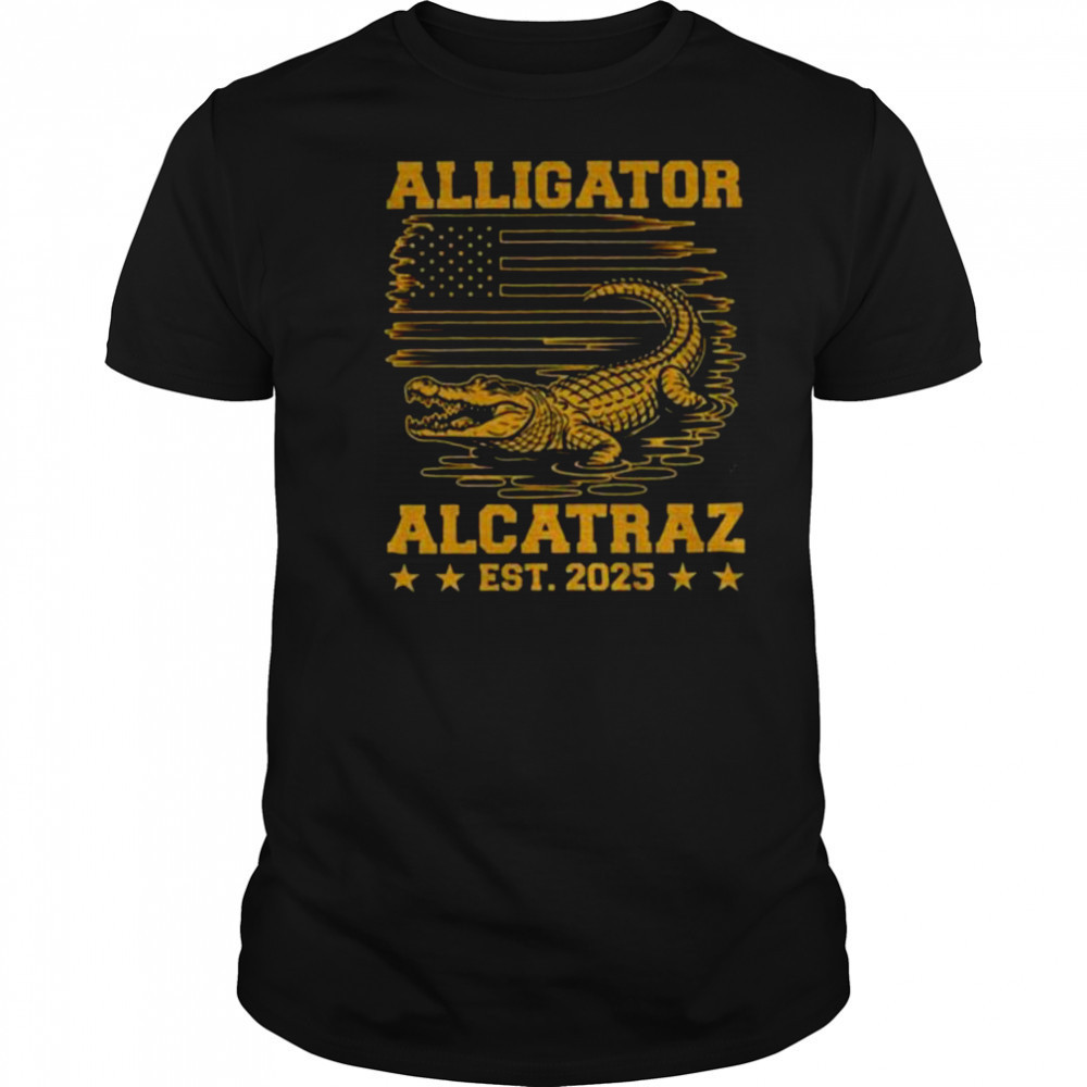 Alligator Alcatraz est 2025 shirt