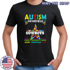 Autism awareness Dallas Cowboys accept understand love shirt
