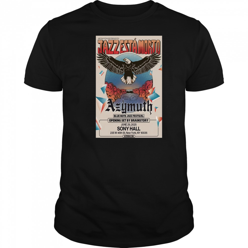 Azymuth Sony Hall New York, NY 06.29.2025 Poster T-Shirt
