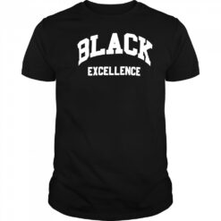 Black Excellence shirt