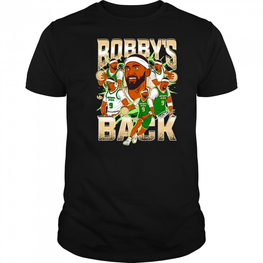 Bobby’s back Underdog shirt