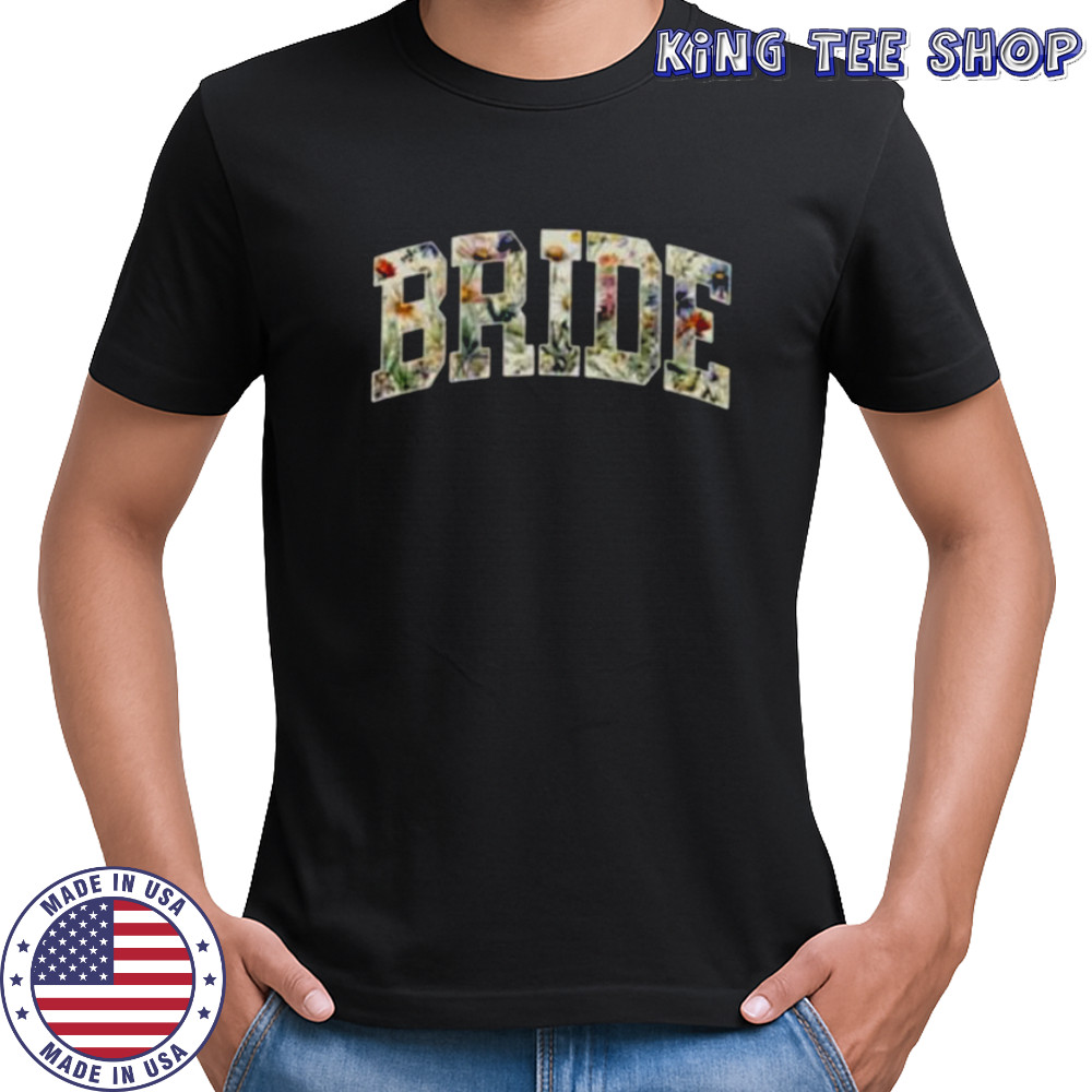 Bride Future Mrs Flowers Bridal Party Wedding Bachelorette shirt