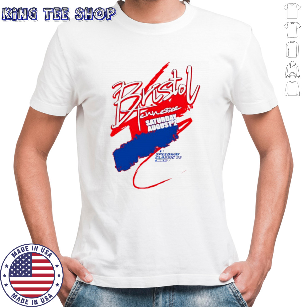 Bristol Tennessee Saturday August 2 Speedway Classic 2025 shirt