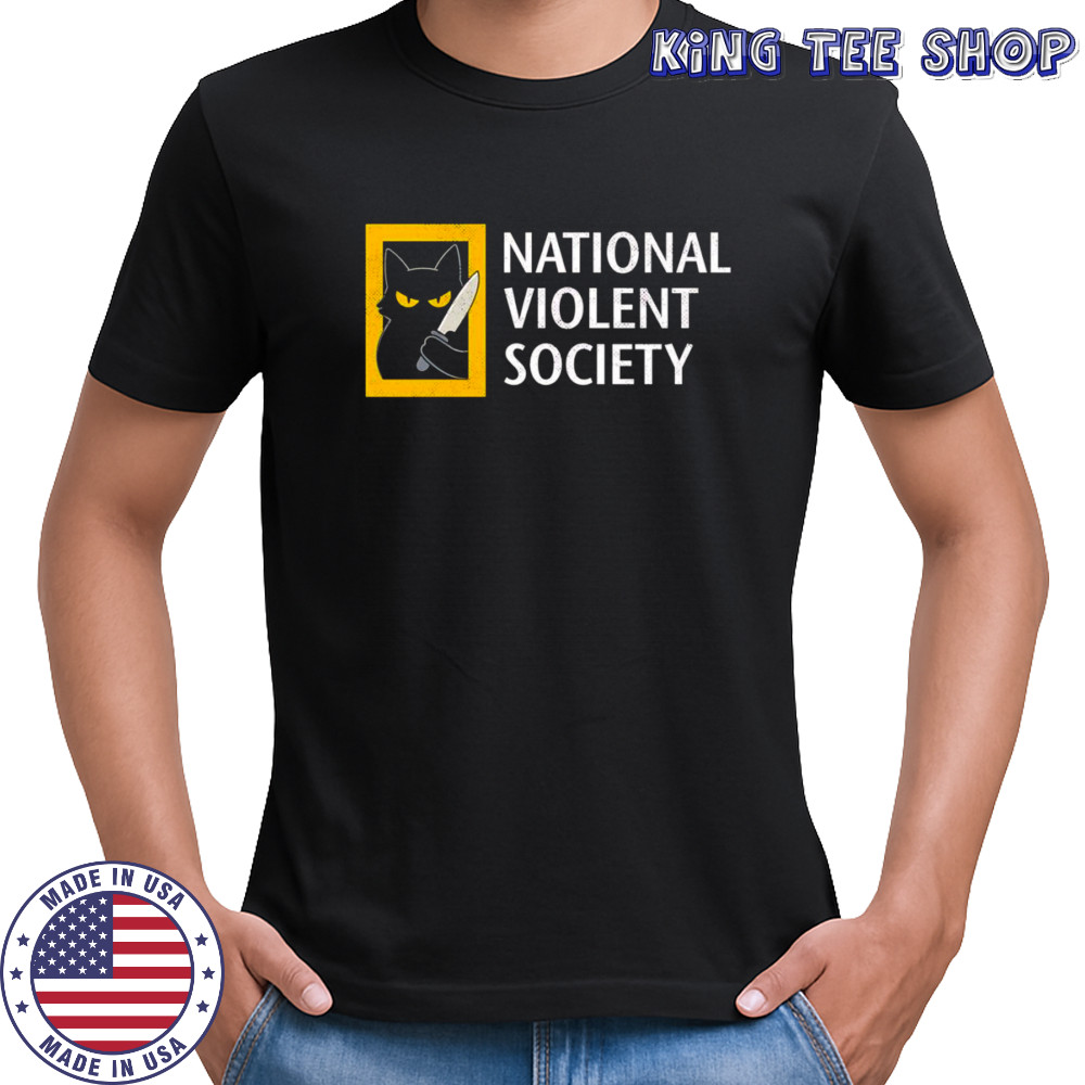 Cat National violent society shirt