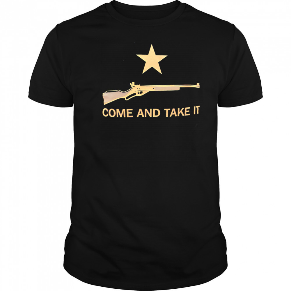 Come and Take It shirt