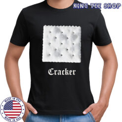 Cracker cookies shirt