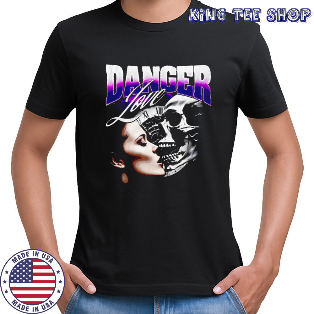 Danger Love Skull Kiss Girl retro shirt
