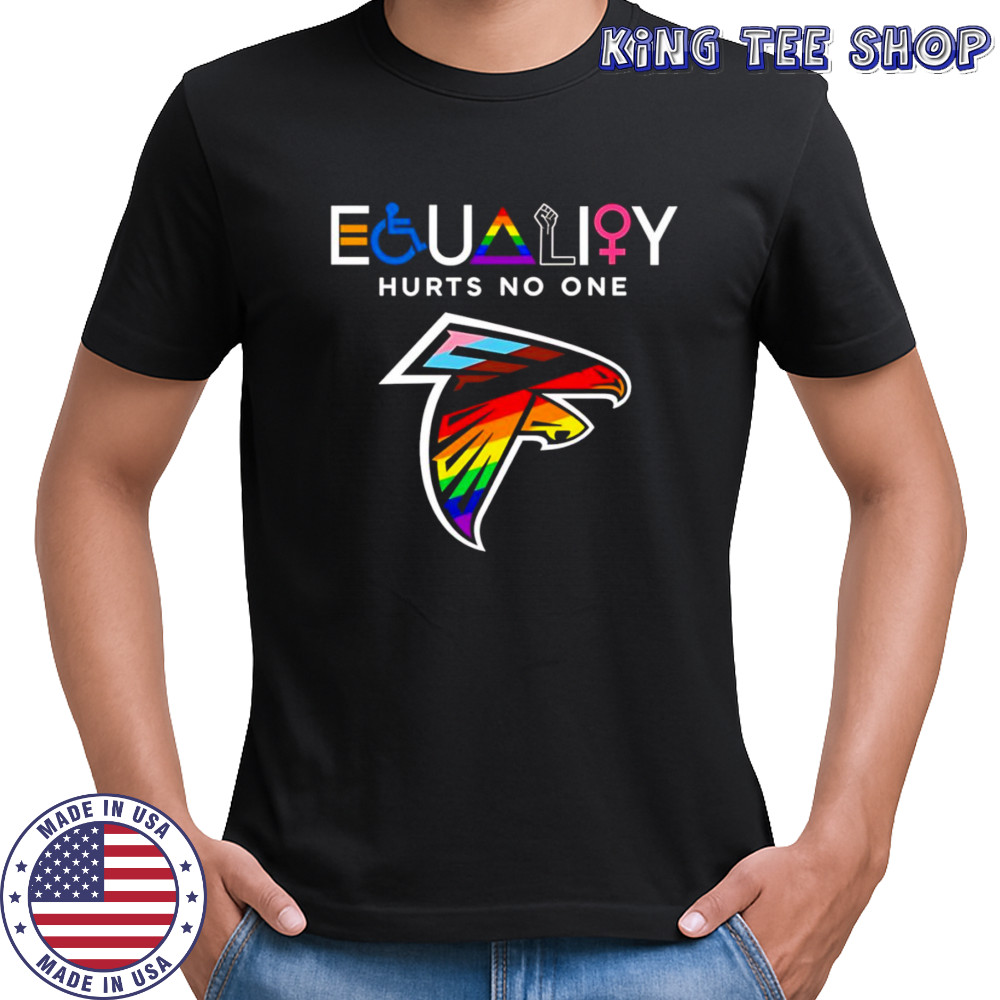 Equality hurts no one Atlanta Falcons shirt