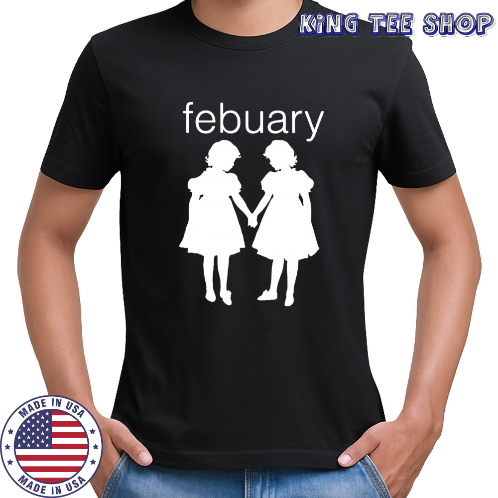 Febuary Twins T-Shirt