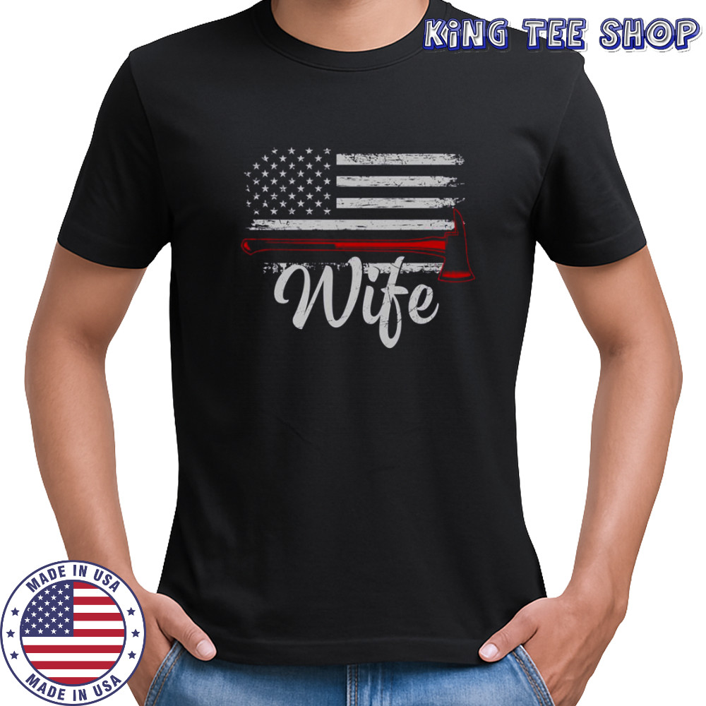 Firefighter Wife America Flag Fire Axe T-Shirt