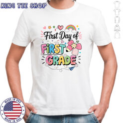 First Day Of First Grade Back To School Teacher Girls Shirt