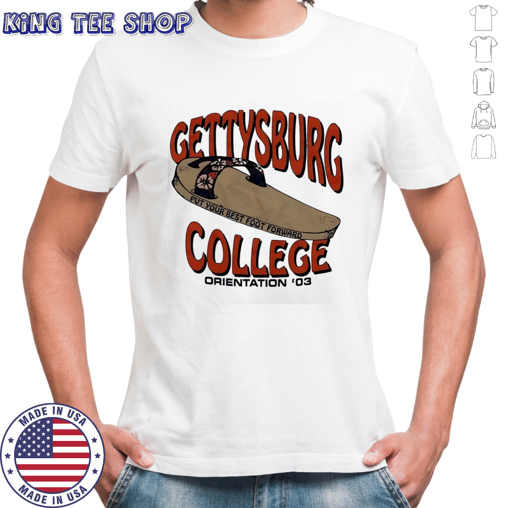 Gettysburg College put your best foot forward shirt