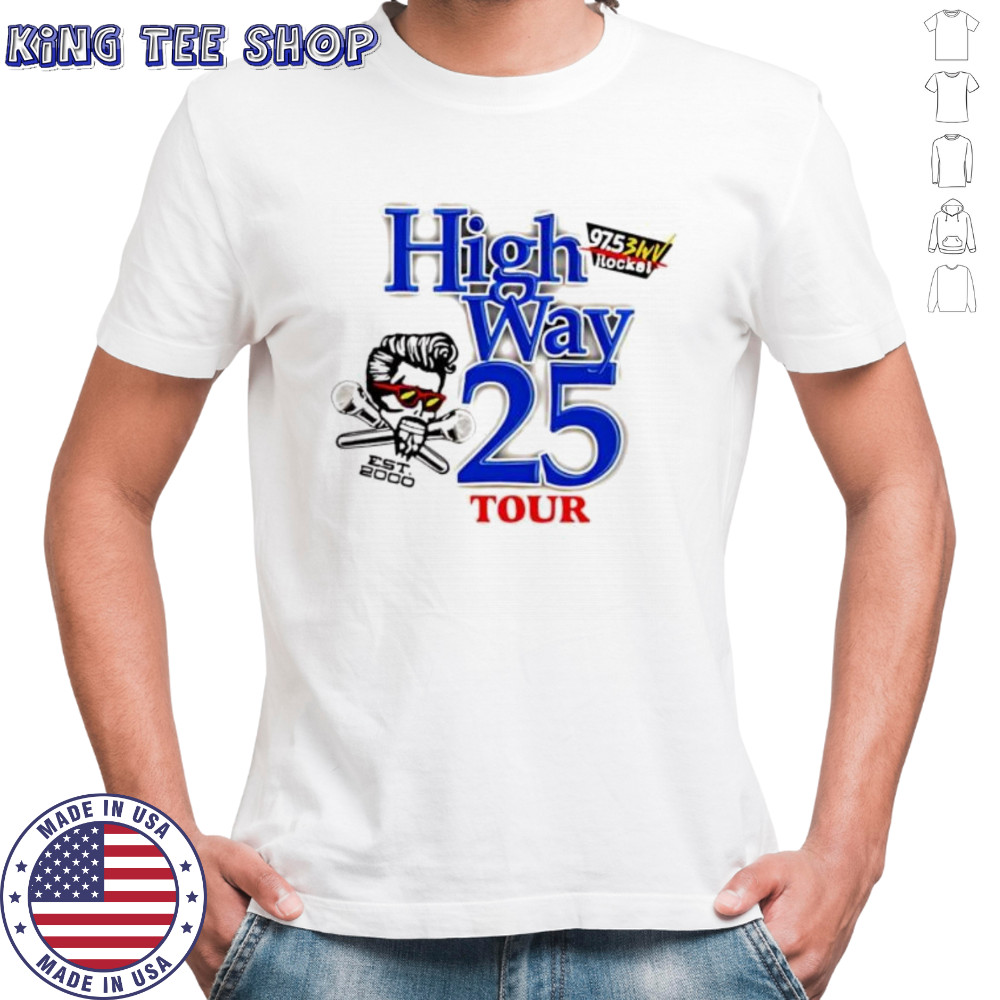 Highway 25 Tour shirt
