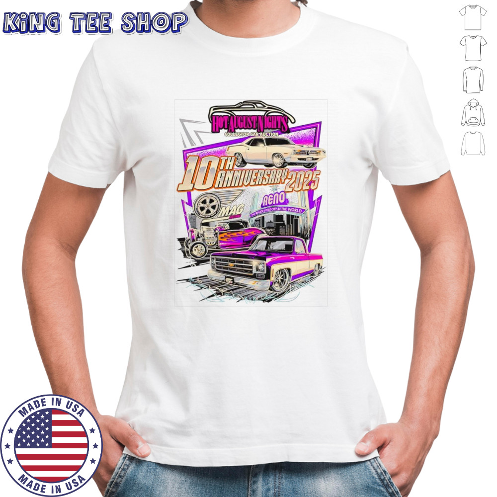 Hot August Nights 10th anniversary 2025 shirt