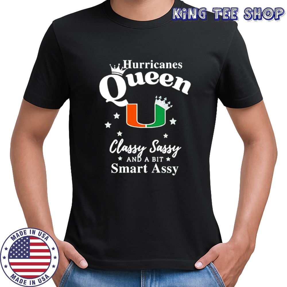 Hurricanes Queen Classy Sassy And A Bit Smart Assy logo shirt