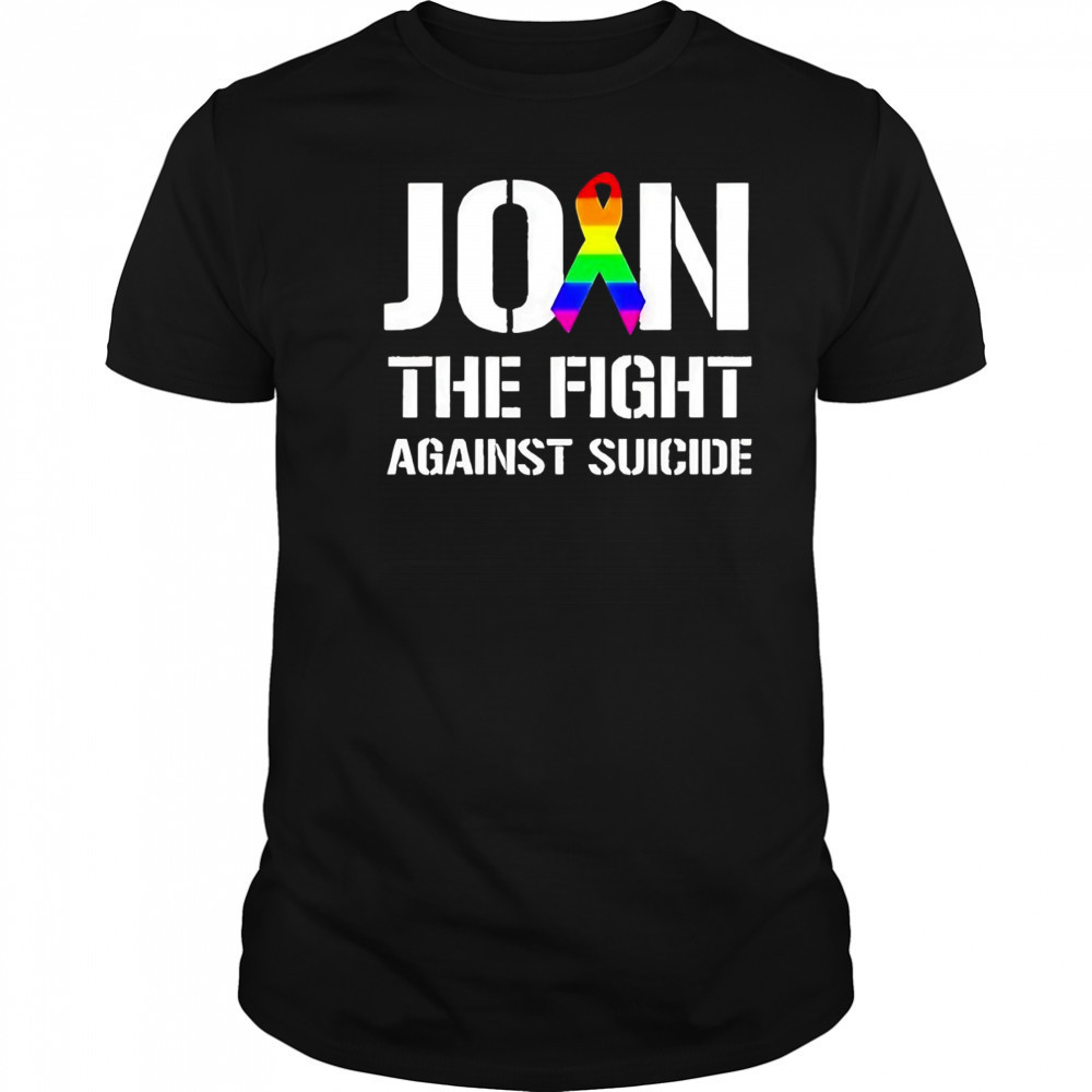 Join the fight against suicide pride shirt
