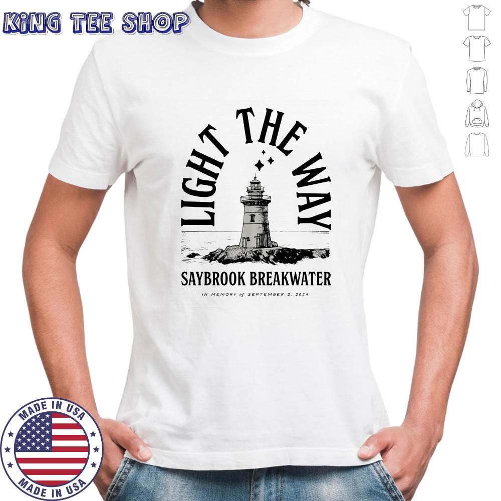 Light The Way Saybrook Breakwater 2024 T-Shirt