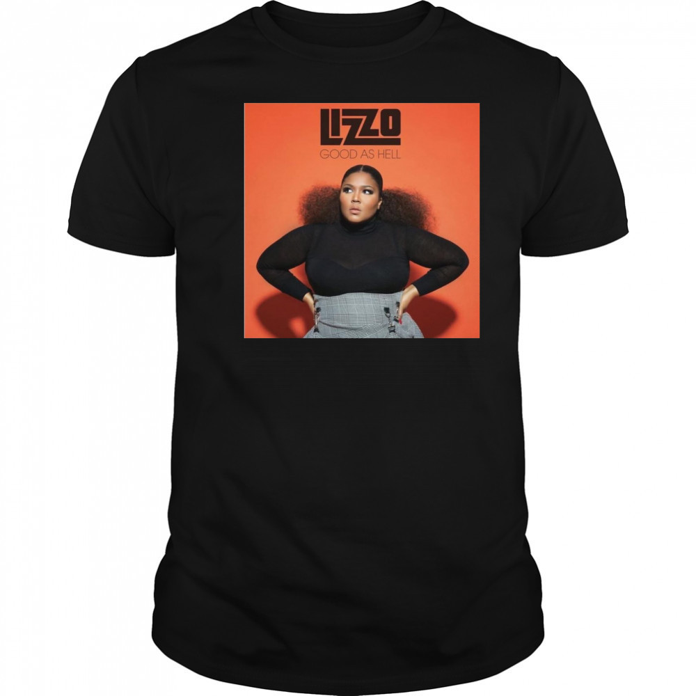 Lizzo Good As Hell T-shirt