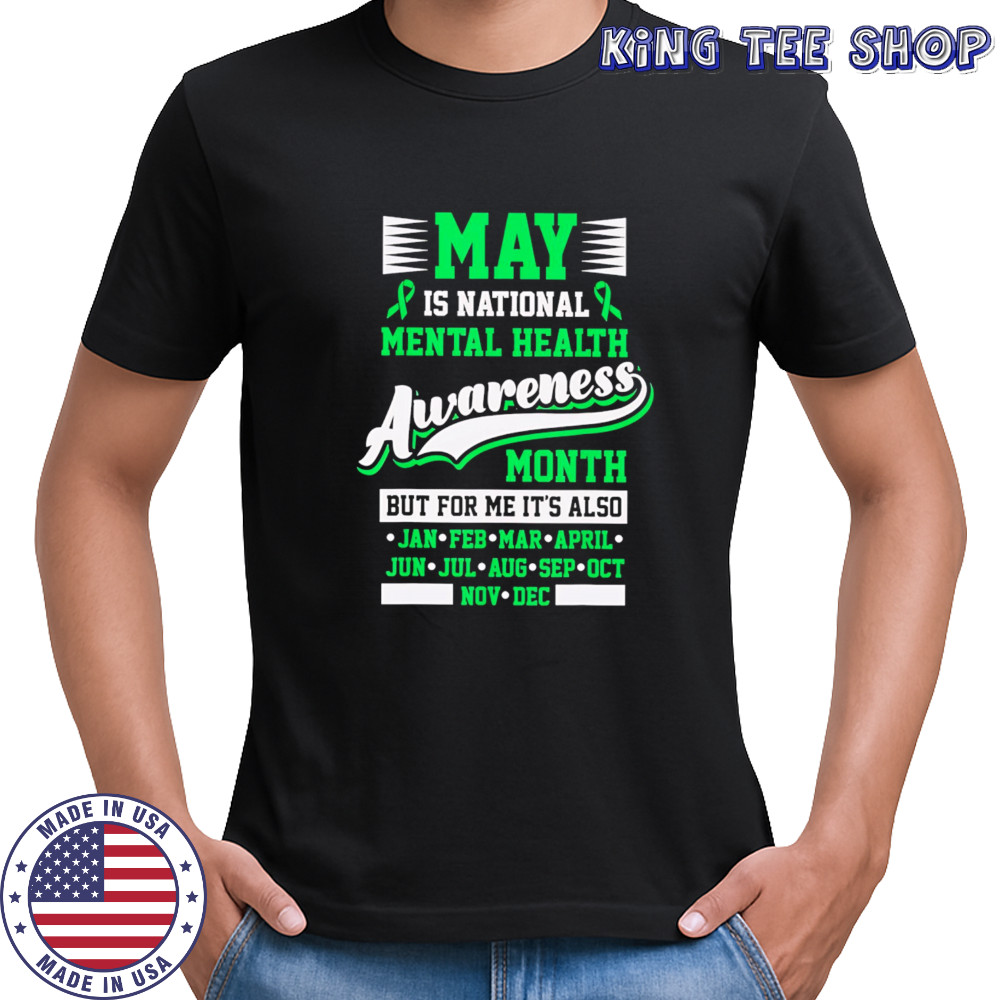 May is National Mental Health Awareness Month Positive Classic shirt