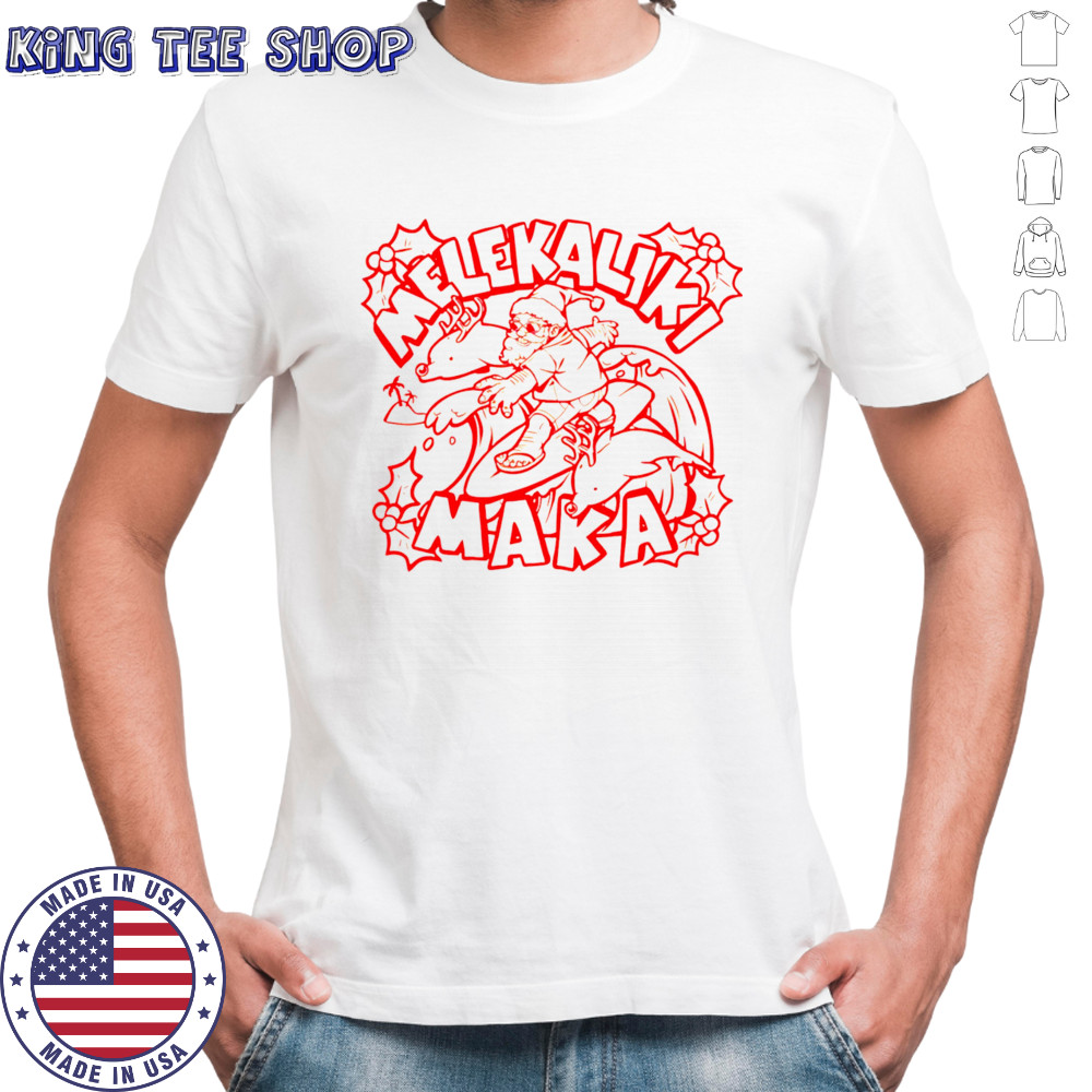 Mele Kalikimaka Santa Claus shirt