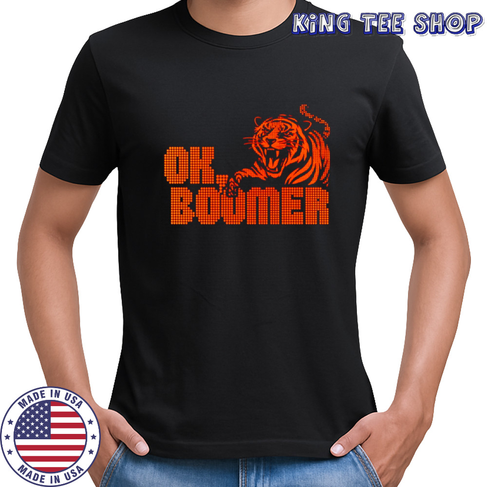 OK boomer Cincinnati tiger shirt