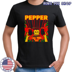 Pepper Cali Vibes 2025 shirt