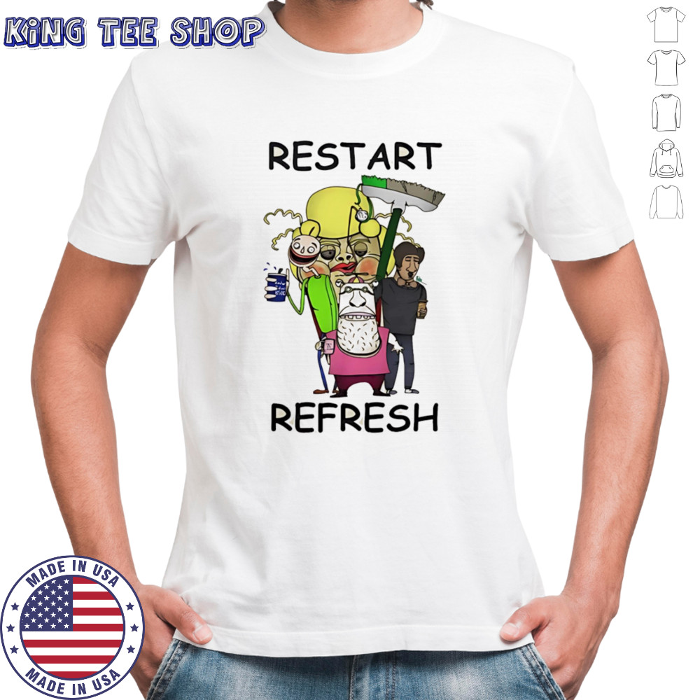 Restart refresh shirt