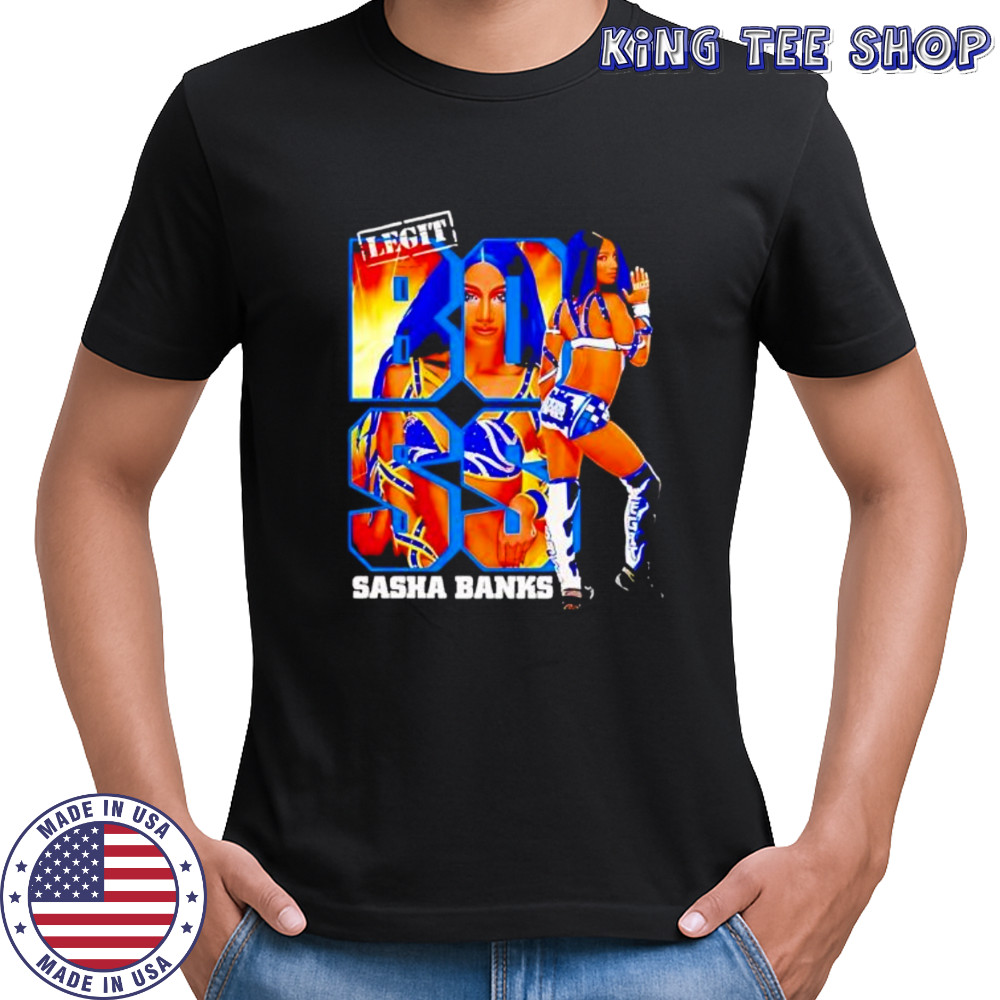 Sasha Banks Legit shirt