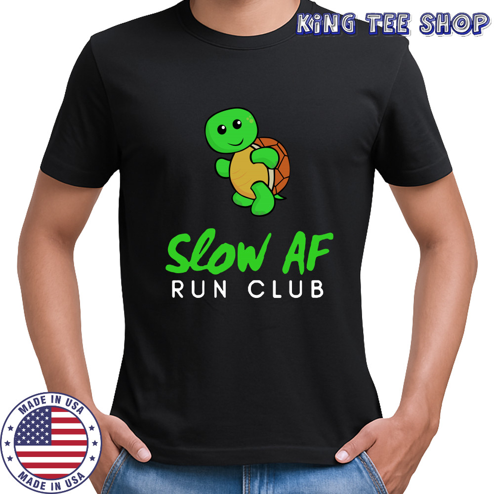 Slow AF Run Club shirt