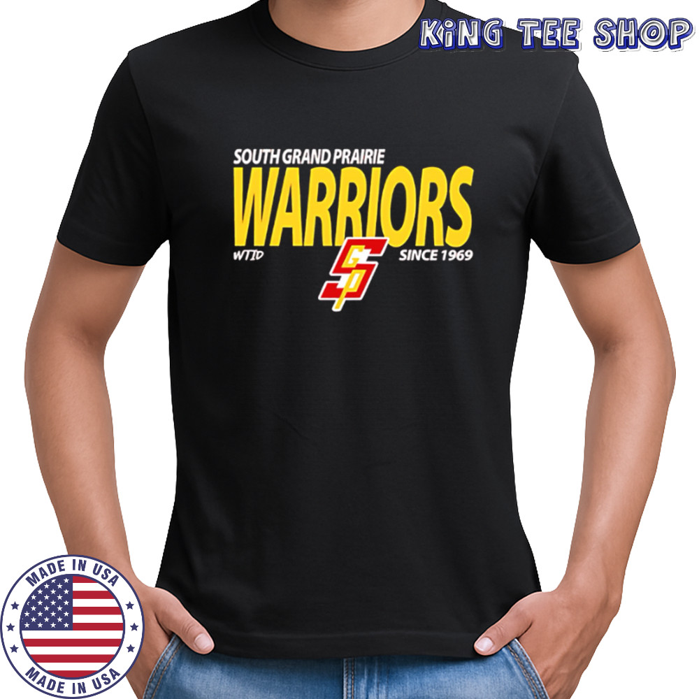South Grand Prairie Warriors since 1969 shirt