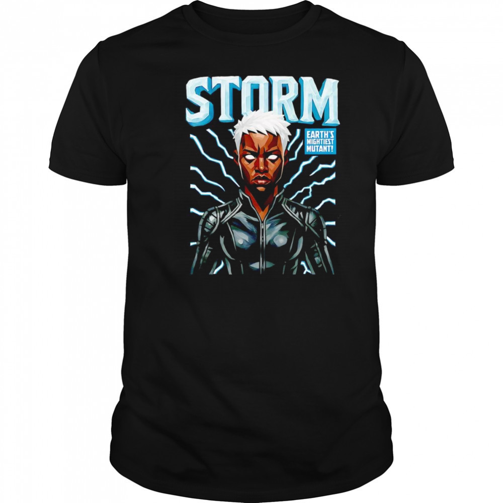 Storm Earth’s mightiest mutant shirt