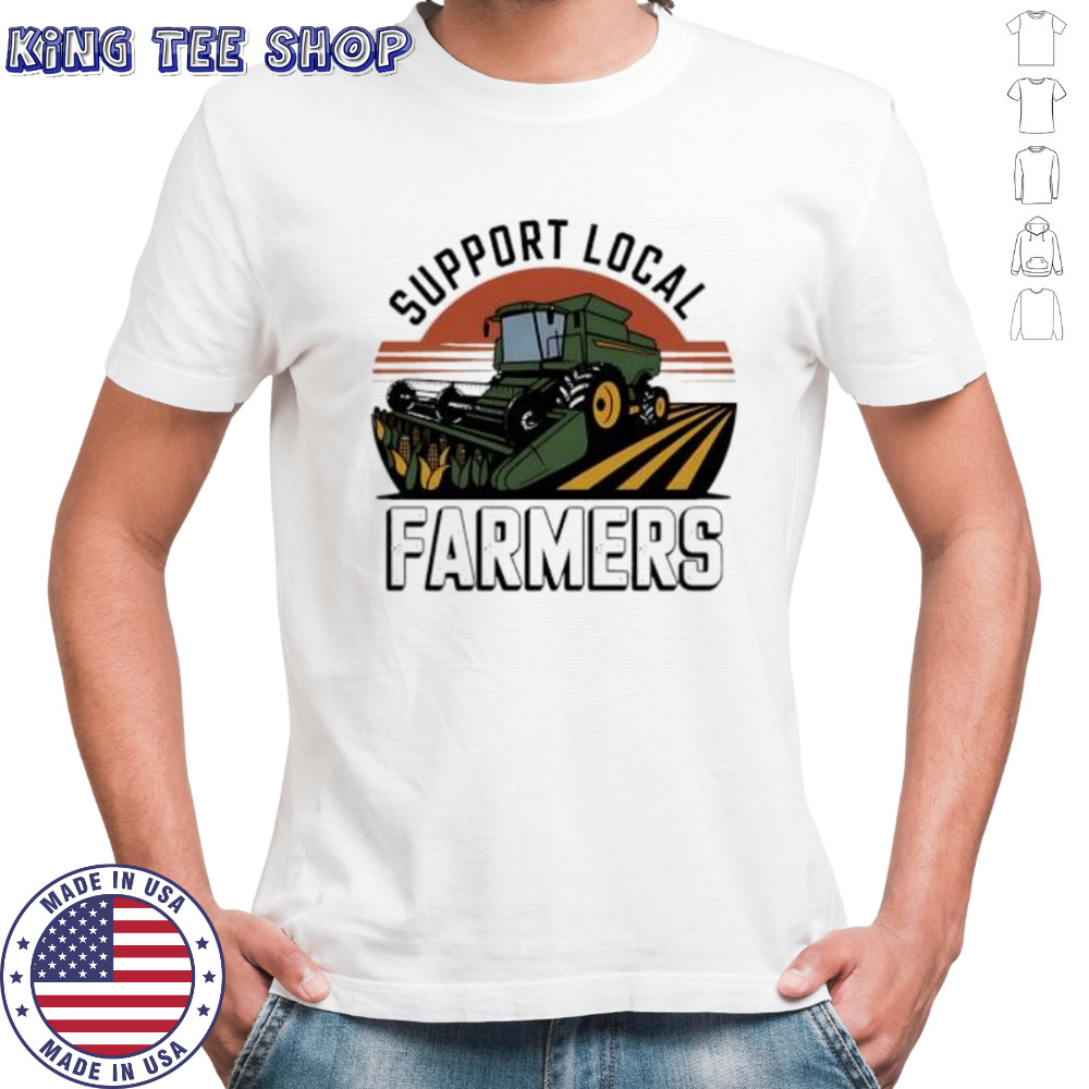 Support Local Farmers Matter shirt