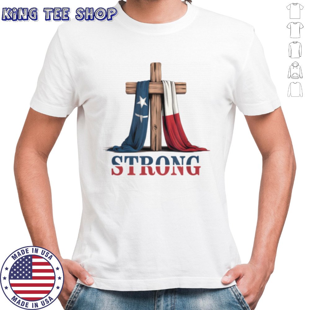 Texas Strong Cross Christian Patriotic Religion T Shirt