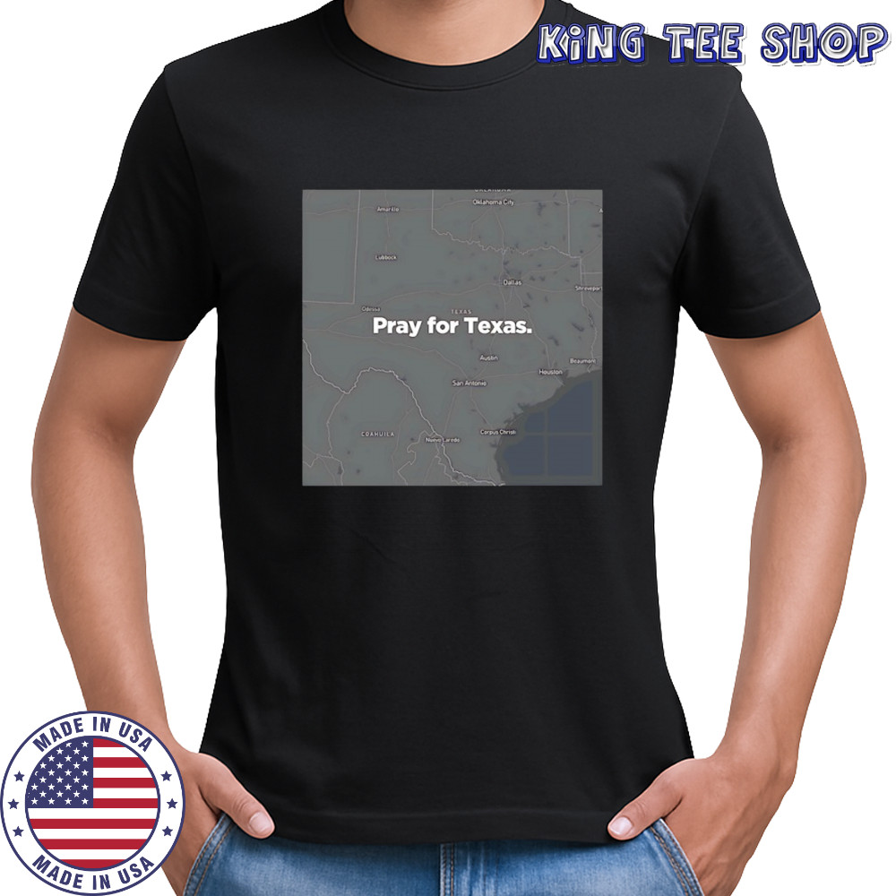 Texas Strong pray for Texas State 2025 shirt