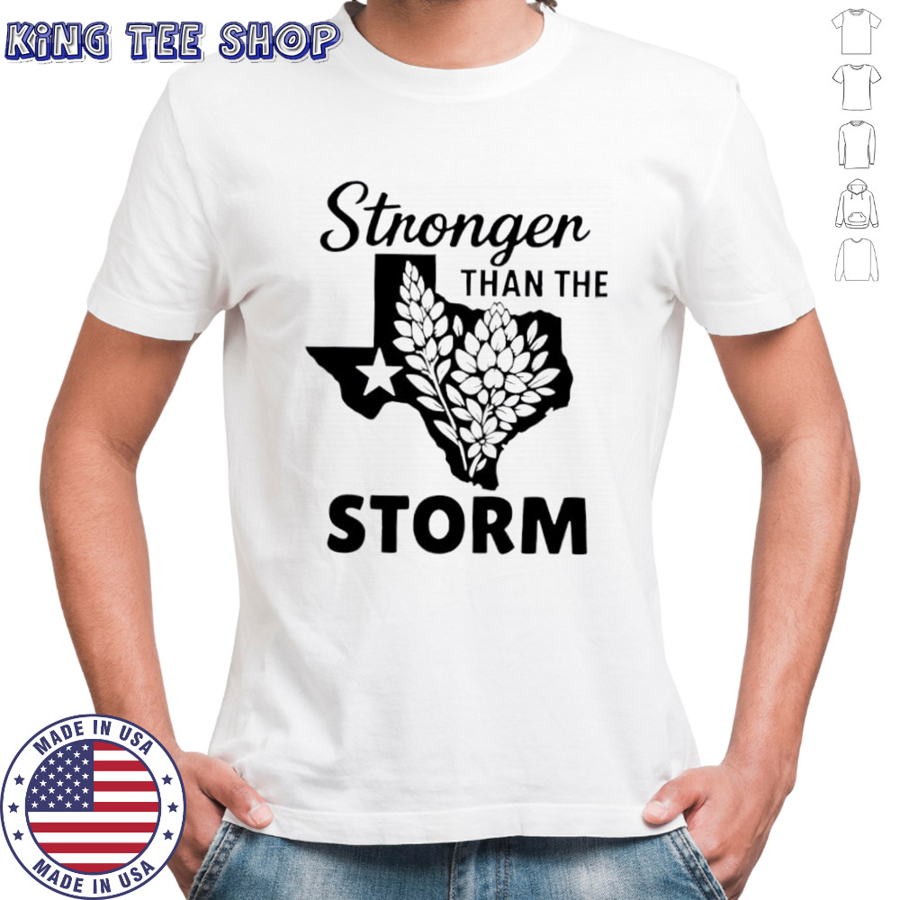 Texas strong stronger than the storm flood relief shirt
