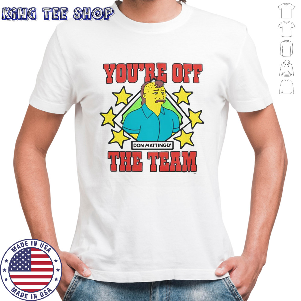 The Simpsons Don Mattingly You’re Off The Team T-Shirt