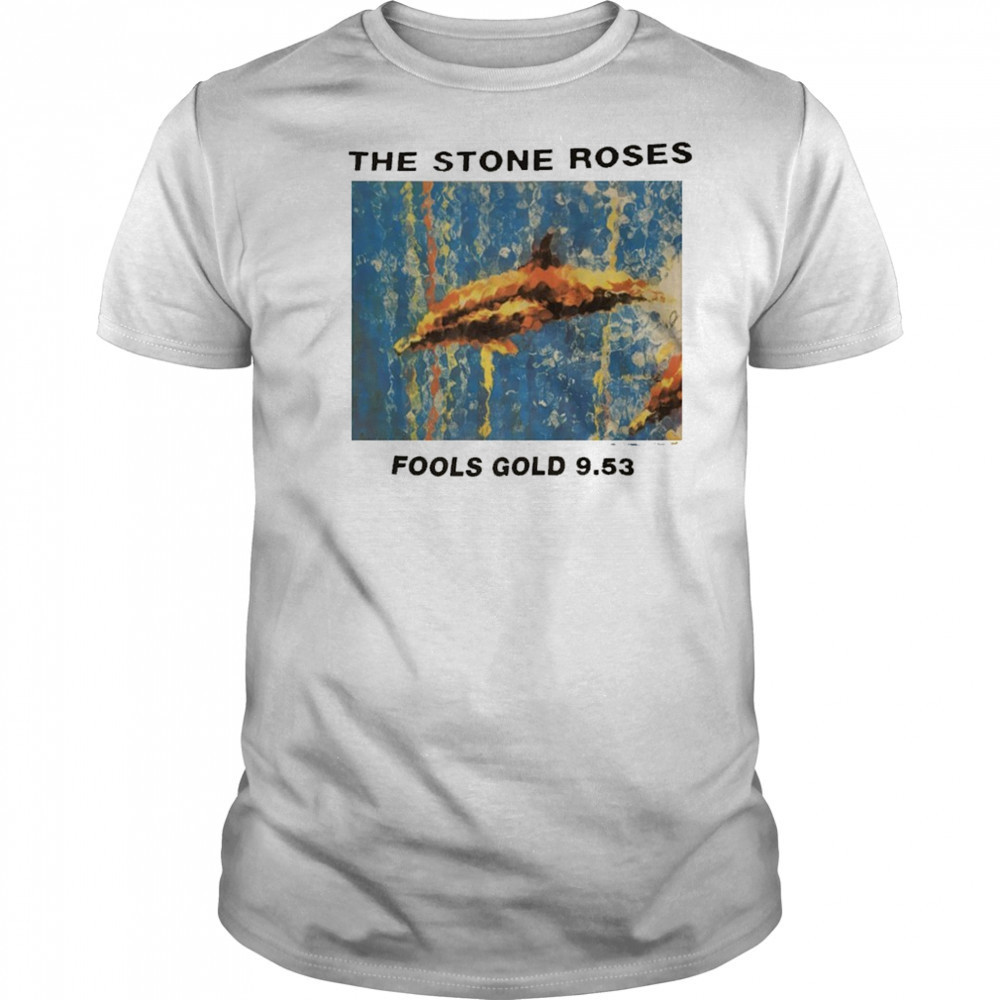 The stone roses fools gold 9 53 shirt