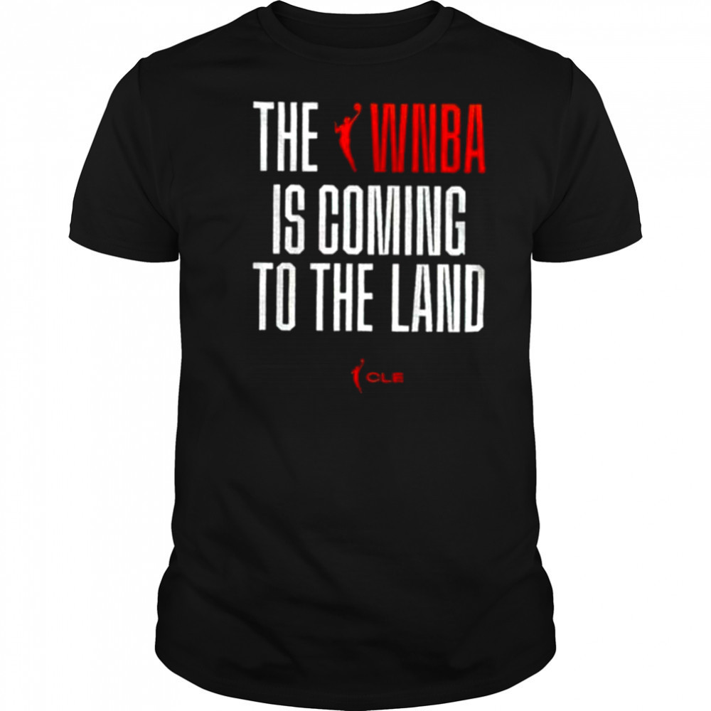 The WNBA To The Land shirt