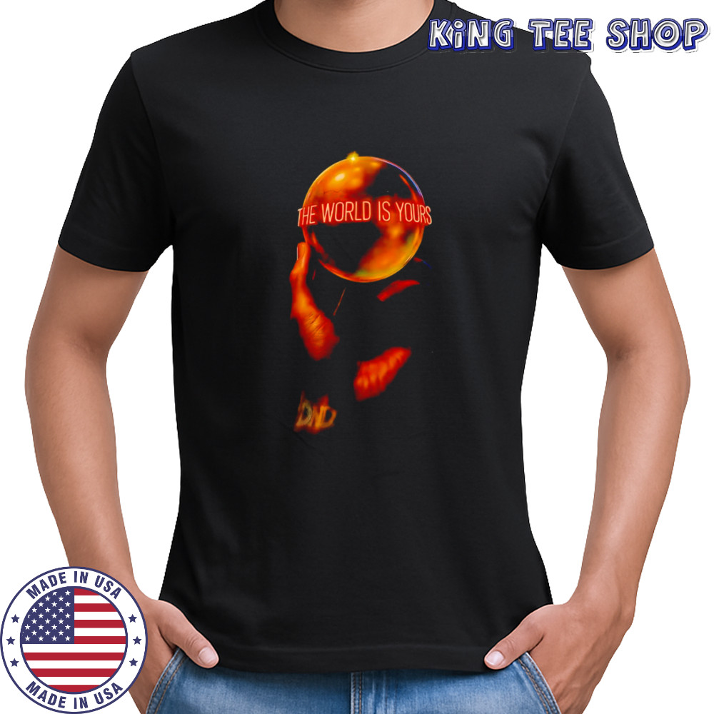 The world is yours shirt