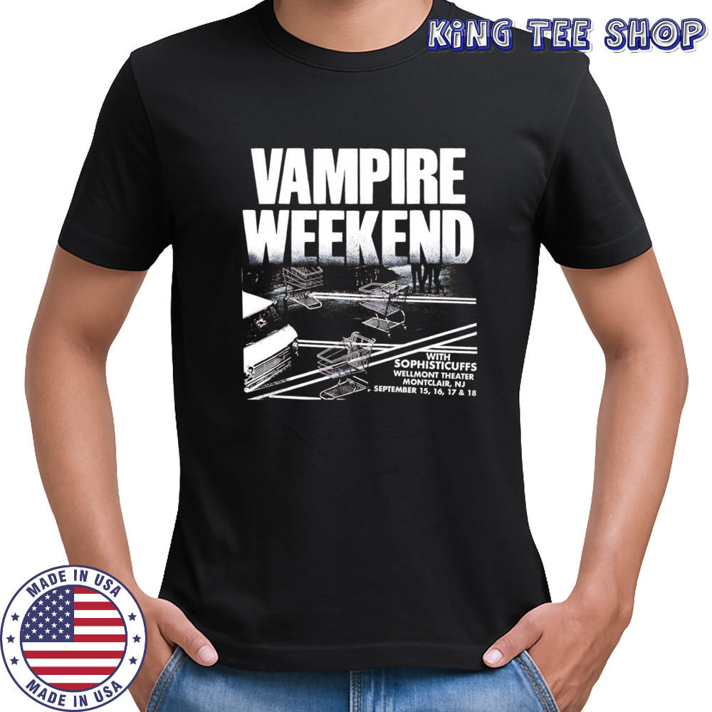 Vampire weekend with Sophisticuffs Wellmont theater Montclair shirt