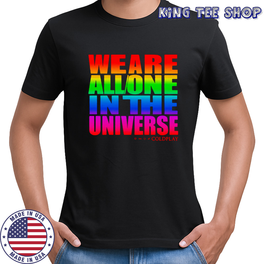 We are all one in the universe pride shirt