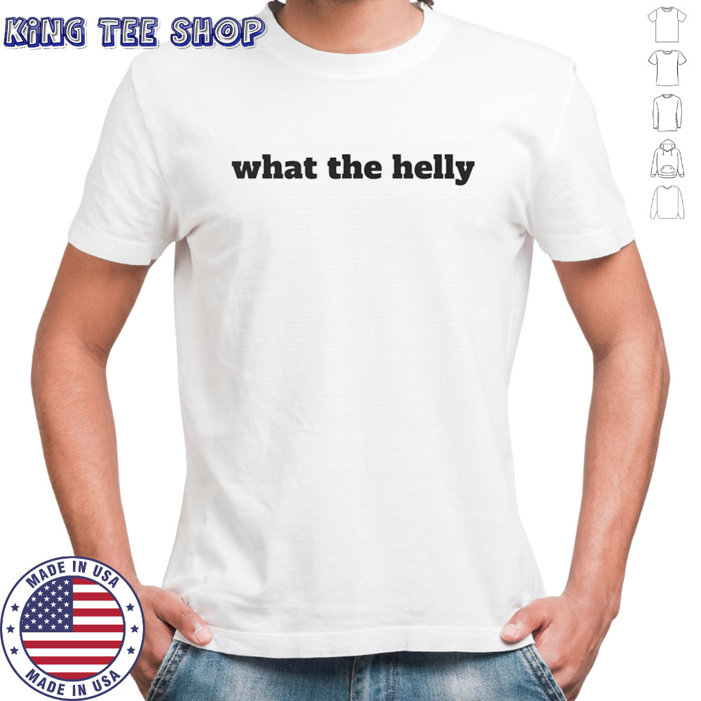 What the helly shirt