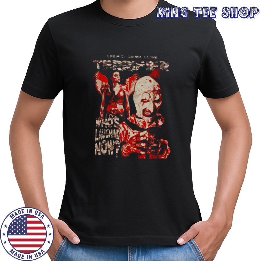 Who’s Laughing Now Grunge Poster Horror Movie T Shirt